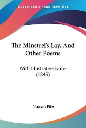 The Minstrel's Lay, And Other Poems