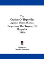 The Oration Of Hyperides Against Demosthenes
