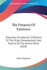 The Purpose Of Existence