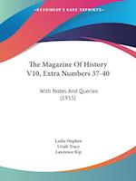 The Magazine Of History V10, Extra Numbers 37-40