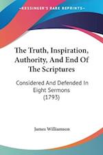 The Truth, Inspiration, Authority, And End Of The Scriptures