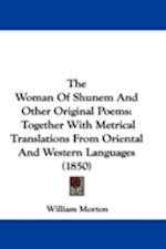 The Woman Of Shunem And Other Original Poems