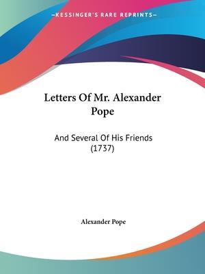Letters Of Mr. Alexander Pope