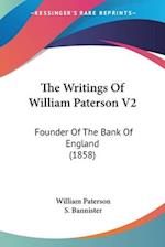 The Writings Of William Paterson V2