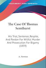 The Case Of Thomas Semthurst