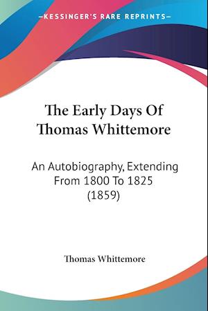 The Early Days Of Thomas Whittemore