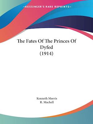The Fates Of The Princes Of Dyfed (1914)