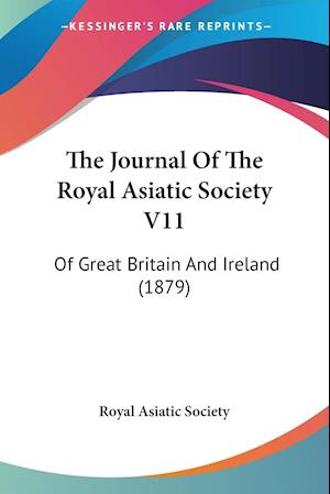 The Journal Of The Royal Asiatic Society V11