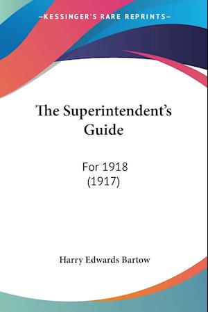 The Superintendent's Guide