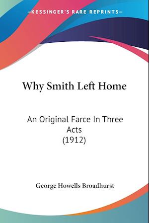 Why Smith Left Home