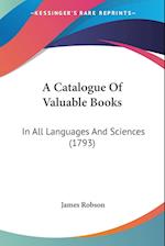 A Catalogue Of Valuable Books