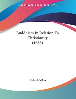 Buddhism In Relation To Christianity (1885)