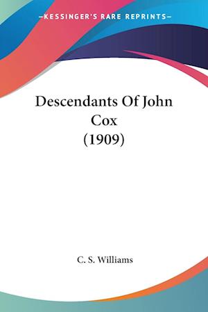 Descendants Of John Cox (1909)