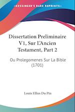 Dissertation Preliminaire V1, Sur L'Ancien Testament, Part 2