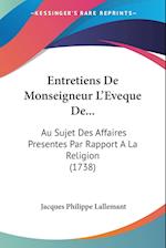 Entretiens De Monseigneur L'Eveque De...