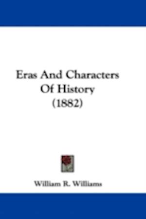 Eras And Characters Of History (1882)