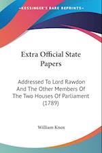 Extra Official State Papers