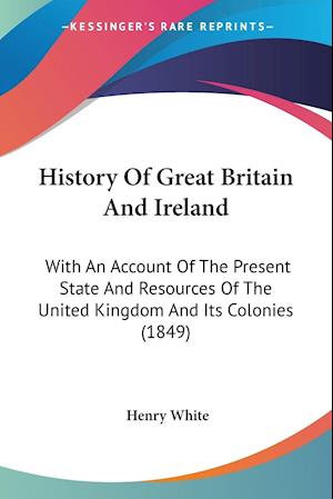 History Of Great Britain And Ireland