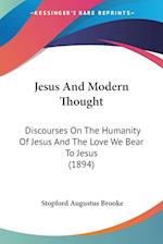 Jesus And Modern Thought