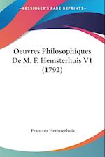 Oeuvres Philosophiques De M. F. Hemsterhuis V1 (1792)