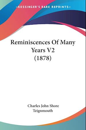 Reminiscences Of Many Years V2 (1878)
