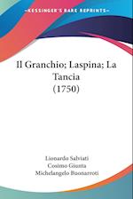 Il Granchio; Laspina; La Tancia (1750)