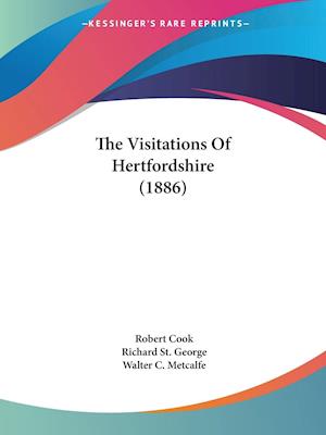The Visitations Of Hertfordshire (1886)