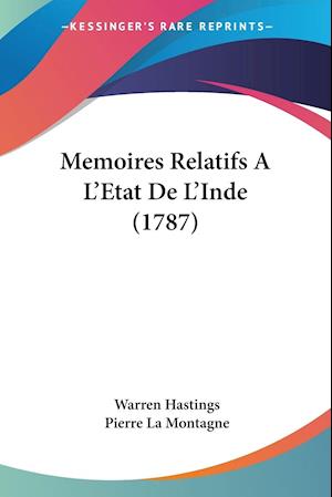 Memoires Relatifs A L'Etat De L'Inde (1787)