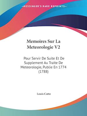 Memoires Sur La Meteorologie V2