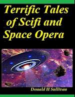 Terrific Tales of Scifi and Space Opera