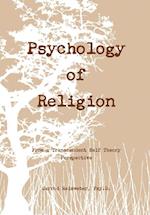 Psychology of Religion From a Transcendent Self Theory Perspective
