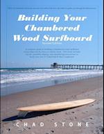 Building Your Chambered Wood Surfboard