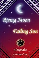 Rising Moon Falling Sun 