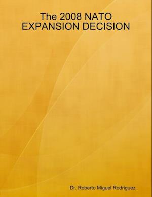 2008 NATO Expansion Decision