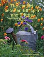 Conflict Between Ethiopia and Eritrea - an Assessment and Potential Solutions