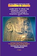 LEARN HOW TO SPEAK THE ANUNNAKI LANGUAGE. Vol. 3 