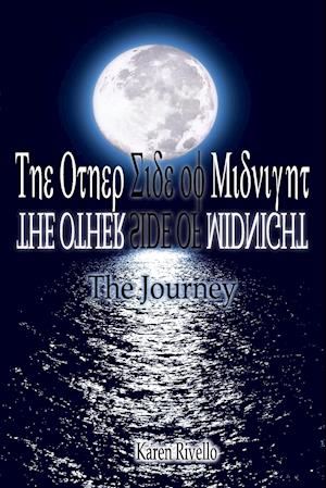 The Other Side of Midnight - The Journey