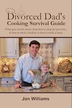 Divorced Dad's Cooking Survival Guide