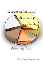 Representational Monetary Identity