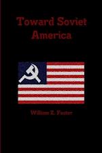 Toward Soviet America 