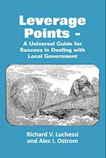 Leverage Points - A Universal Guide for Success in Dealing with Local Government