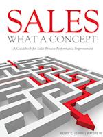 Sales - What a Concept!