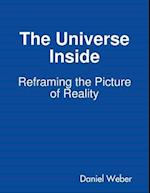 Universe Inside - Reframing the Picture of Reality