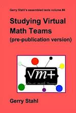 Studying Virtual Math Teams (pre-publication version) 