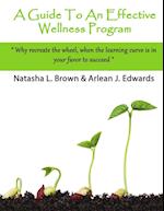 A Guide To An Effective Wellness Program 