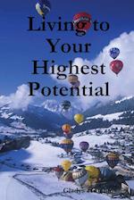 Living to your Highest Potential 