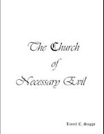 The Church of Necessary Evil 