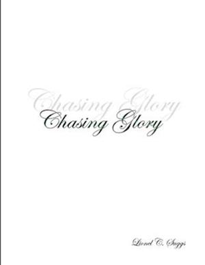 Chasing Glory