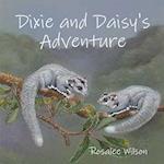 Dixie and Daisy's Adventure