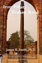Iron Pillar, Broken Reed